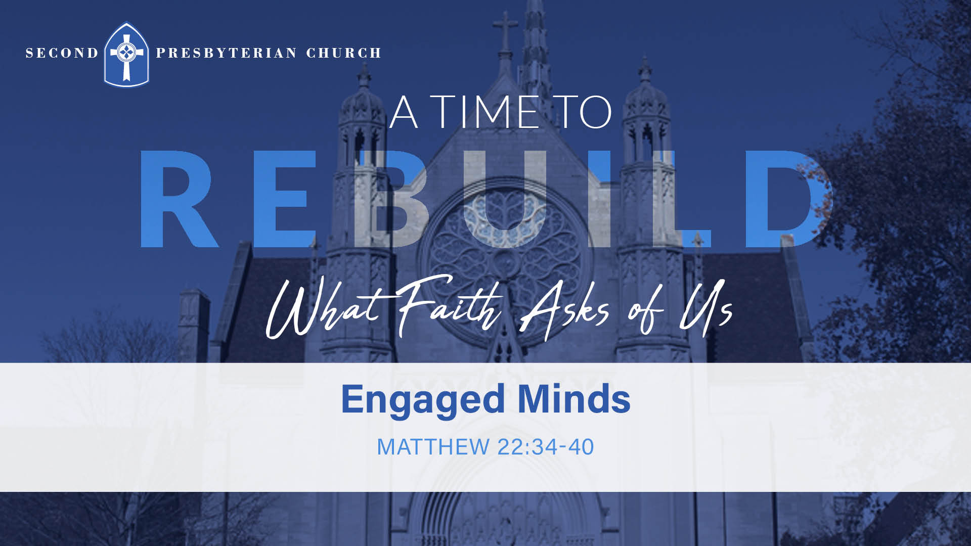 What Faith Asks of Us: Engaged Minds